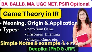 Game Theory of International Relation || Meaning, Origin, Types  || Best Online Classes