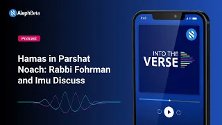Hamas in Parshat Noach: Rabbi Fohrman and Imu Discuss