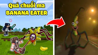 bqThanh và Ốc Triệu Hồi Thành Công QUẢ CHUỐI QUỶ BANANA EATER Không Ai Dám Ăn Trong Minecraft ?