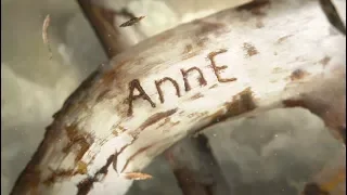 Энн | Anne - Вступительная заставка / 2017