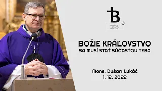 Božie kráľovstvo sa musí stať súčasťou Teba │ o. Dušan Lukáč