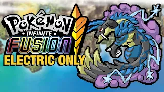 Pokémon Infinite Fusion Hardcore Nuzlocke - ELECTRIC TYPES ONLY