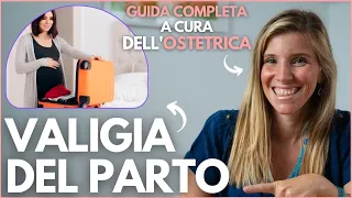 VALIGIA del PARTO: quando farla, cosa mettere, come prepararla, valigia parto cesareo,estate/inverno