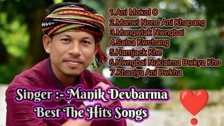 Manik Devbarma❤️The Best Kokborok💞Hits💕Song & Romantic Old Music Songs || 2022