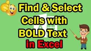 How To Quickly Find and Select Cells with BOLD Text in Ms Excel || MS Excel Training