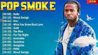 Pop Smoke Greatest Hits 2024 - TOP 10 Songs of the Weeks 2024 - Best Playlist RAP Hip Hop 2024