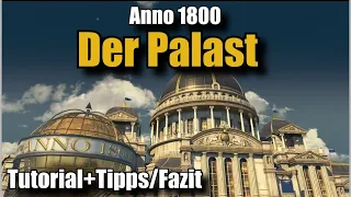 Der Palast in Anno 1800 | Tutorial | Tipps und Tricks | Fazit zum DLC | Deutsch Paläste der Macht