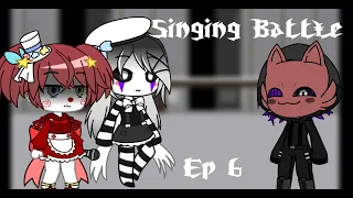 SINGING BATTLE|| Baby and Marionette Vs Eggs Benedict{?}||Episode 6 {Inspiration By xxMixie Leexx}