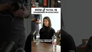 How TikTok Is Changing In 2022/2023