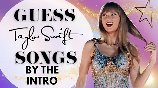 Guess Taylor Swift Songs by the INTRO? Let's Find Out!