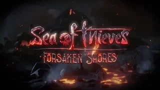 Бесплатное дополнение "Покинутые Берега" для игры Sea of Thieves!