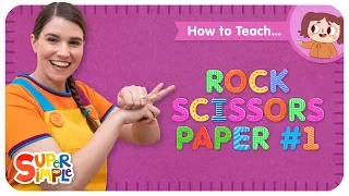 How To Teach "Rock Scissors Paper #1" - A Finger Play Song For Kids