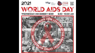 2021 ARI/CFAR World AIDS Day: Tribute to Drs. Levy & Volberding + Spotlight on UCSF's Current Work