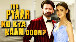 Barun Sobti wishes 'Iss Pyaar Ko Kya Naam Doon' 4 featuring Sanaya Irani returns to TV amid lockdown