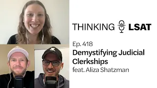 Demystifying Judicial Clerkships (Aliza Shatzman) (Ep. 418)