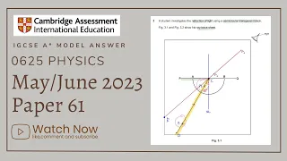 IGCSE Physics Paper 61 - May/June 2023 - 0625/61/M/J/23 SOLVED