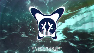 [Frenchcore] Listen To Your Heart (Sunhiausa Bootleg) - DHT