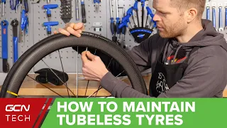 How To Maintain Your Tubeless Tyres | GCN Tech Maintenance Monday