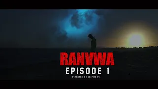 RANVWA-Episode 1