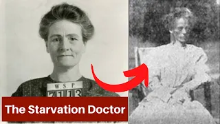 The Distressing Case of Linda Hazzard | The Starvation Doctor | Dangerous Case