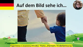 Auf dem Bild sehe ich...Thema Elternzeit, Kinderbetreuung