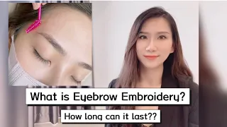 EYEBROW EMBROIDERY VS EYEBROW TATTOO- What is eyebrow embroidery? How long does eyebrow last?