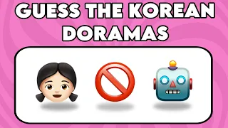 CAN YOU GUESS KOREAN DORAMAS BY EMOJI? - Guess the kdrama