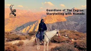 Guardians of The Zagros: Storytelling with Nomads