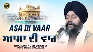 Asa Di Vaar - ਆਸਾ ਦੀ ਵਾਰ - Bhai Surinder Singh Ji Hazuri Ragi Darbar Sahib - Gurbani Kirtan 2022