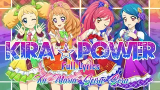 Aikatsu - KIRA☆Power - Dream Academy [ Full Lyrics + Kan | Rom | Eng ]