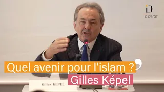 Quel avenir pour l'islam, l'islamisme et l'islamologie ? - Gilles Kepel - Conférence