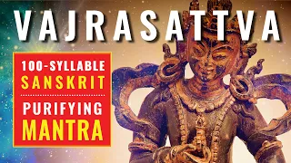 Vajrasattva’s Purifying and Healing 100-syllable mantra in Sanskrit beautifully chanted