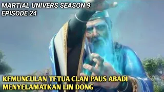 Wu Dong Qian Kun Season 9 Episode 24 || Martial Universe Versi Cerita Novel