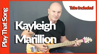 Kayleigh By Marillion - Guitar Tutorial with tabs