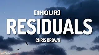 Chris Brown - Residuals (Lyrics) [1HOUR]