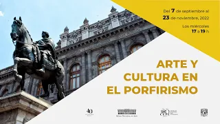 Arte y cultura en el porfirismo. La pintura en la colección del MUNAL. Héctor Palhares Meza