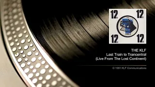 THE KLF - Last Train to Trancentral (Live From The Lost Continent)