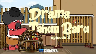 Drama tahun baru episode 3 ( series )  -  animasi dubbing Madura || ep animation