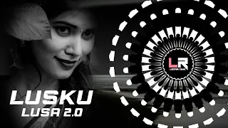 LUSKU LUSA 2.0 - VIRAL SAMBALPURI DJ ll EDM x DROP ll DJ PRAVAT x LUCIFER REMIX