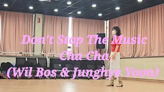 Don't Stop The Music Cha Cha 돈스탑 더 뮤직 차차 라인댄스/64c 2w Intermediate