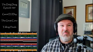 Classical Composer Reacts to Talking Heads (The Great Curve) | The Daily Doug (Episode 389)