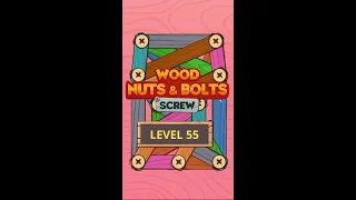 Wood Nuts And Bolts level 55 Solved #woodnutsboltsandscrews #woodpuzzlegame