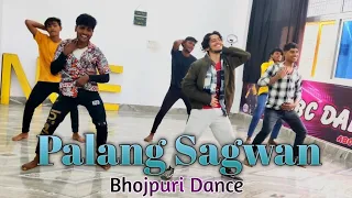 Palang Sagwan | Bhojpuri Dance | Khesari Lal Sachin Pop Choreography | ABC Dance Studio Bharwari UP