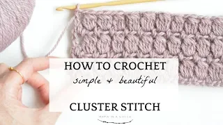 How To Crochet The Cluster Stitch