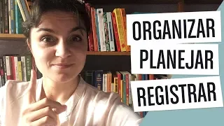 ORGANIZAR x PLANEJAR x REGISTRAR ✏️ | Thais Godinho