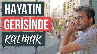 Bu video "Yaşamın Gerisinde Kaldığını Hissedenler" için