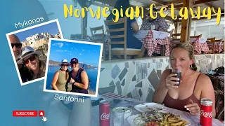 Norwegian Getaway: The Greek Isles of Santorini & Mykonos