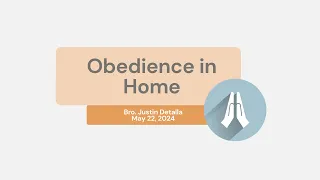 Obedience in Home (Colossians 3:18-25)