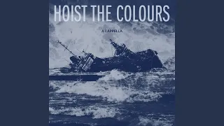 Hoist The Colours (Sped Up A Cappella)