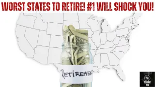 10 WORST States to Retire in 2024! 😱 You WON'T Believe #1! 🌴